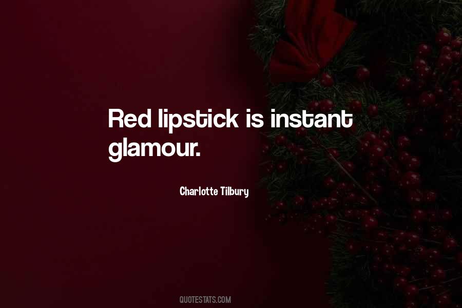 Quotes About Red Lipstick #59732