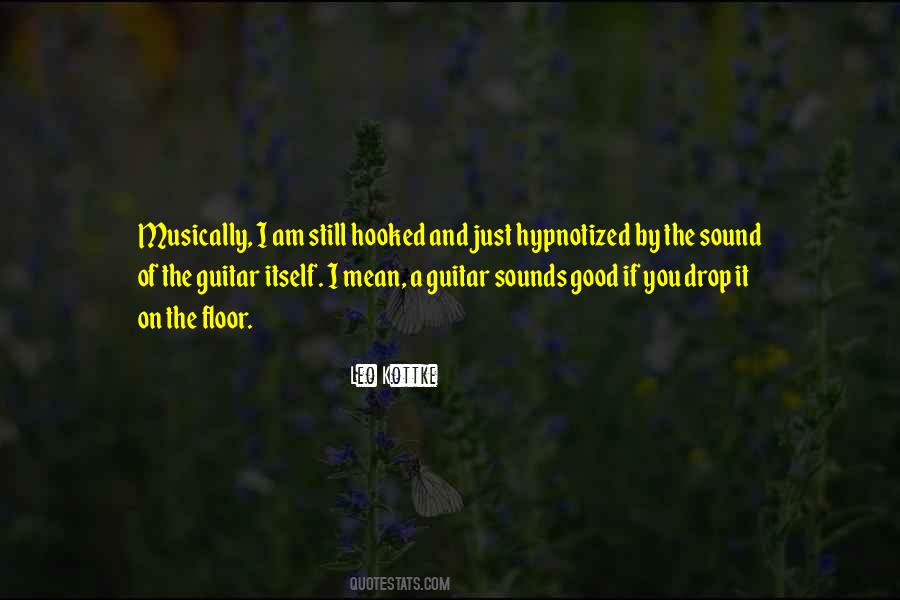Quotes About Guitar Sound #1434436