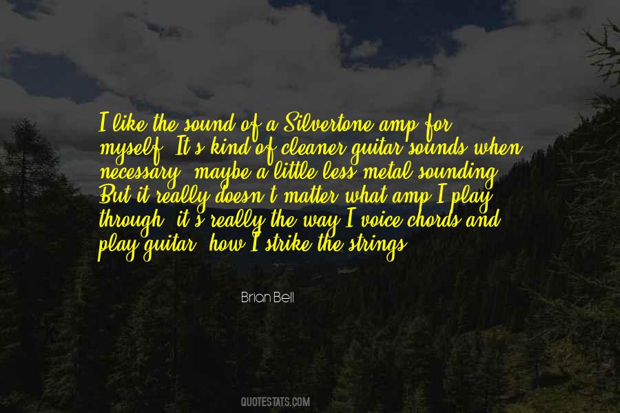 Quotes About Guitar Sound #1812490