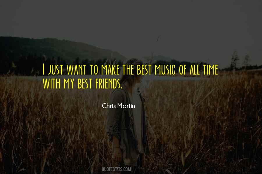 My Best Friends Quotes #1491524