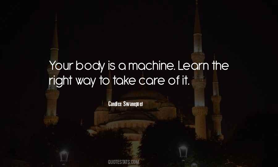 Take Care Of Your Body Quotes #1672551