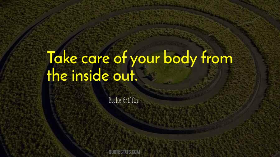Take Care Of Your Body Quotes #213856
