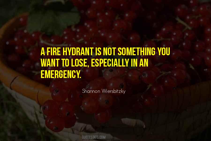 Quotes About Hydrant #909033