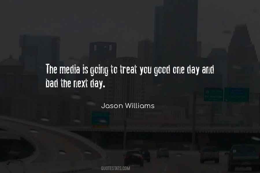 You Treat Me Good Quotes #533573