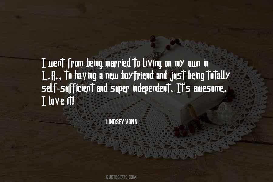 Quotes About Being Independent #1018839