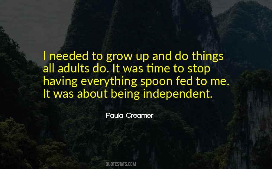 Quotes About Being Independent #1291798
