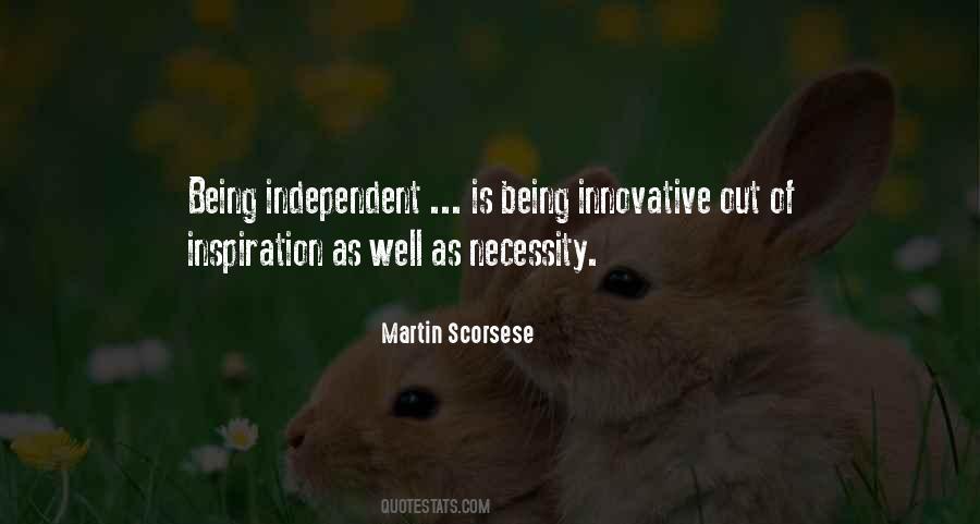 Quotes About Being Independent #1722563