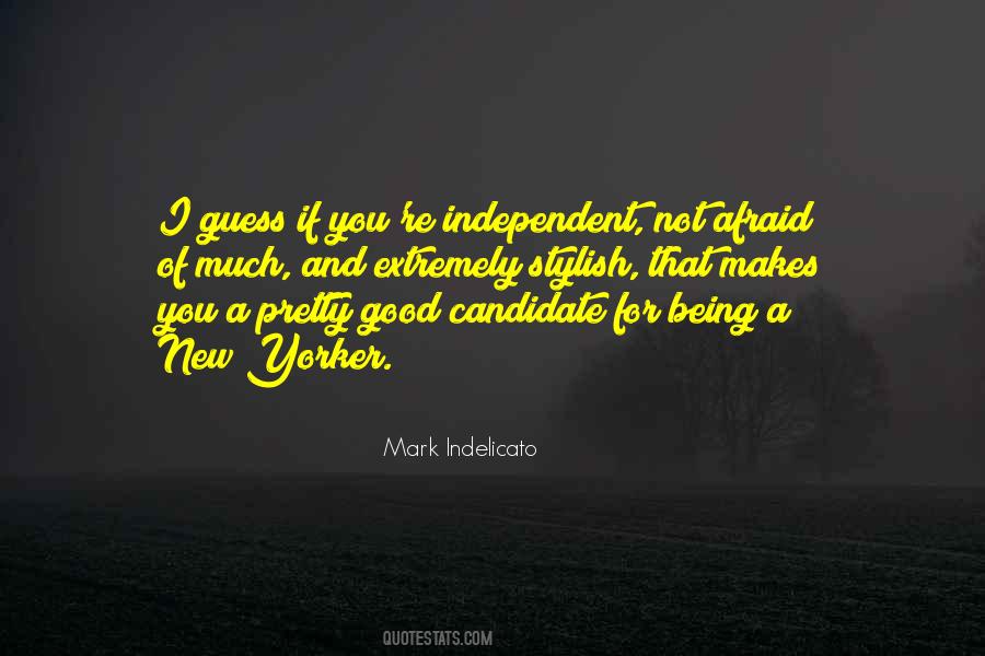 Quotes About Being Independent #39146