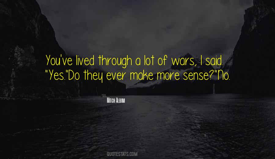 Make More Sense Quotes #315672