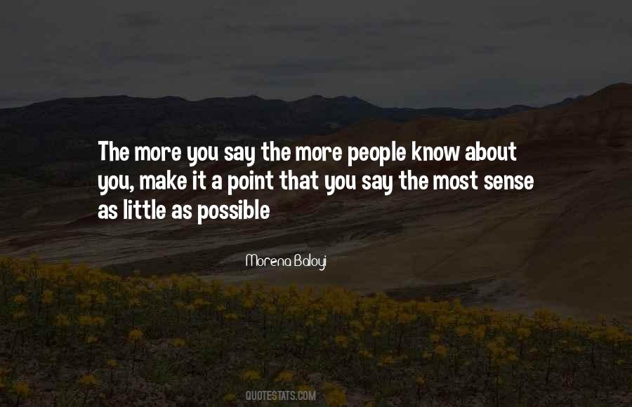 Make More Sense Quotes #489553