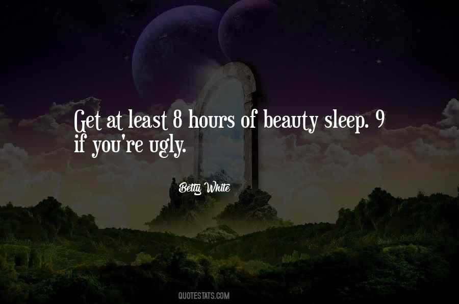 8 Hours Of Sleep Quotes #328230