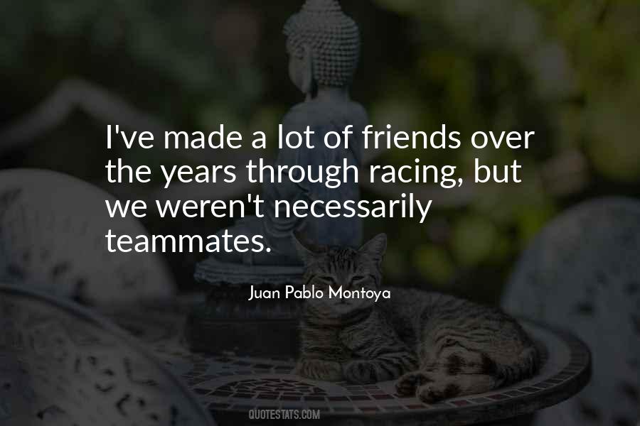 Quotes About Teammates And Friends #1121961