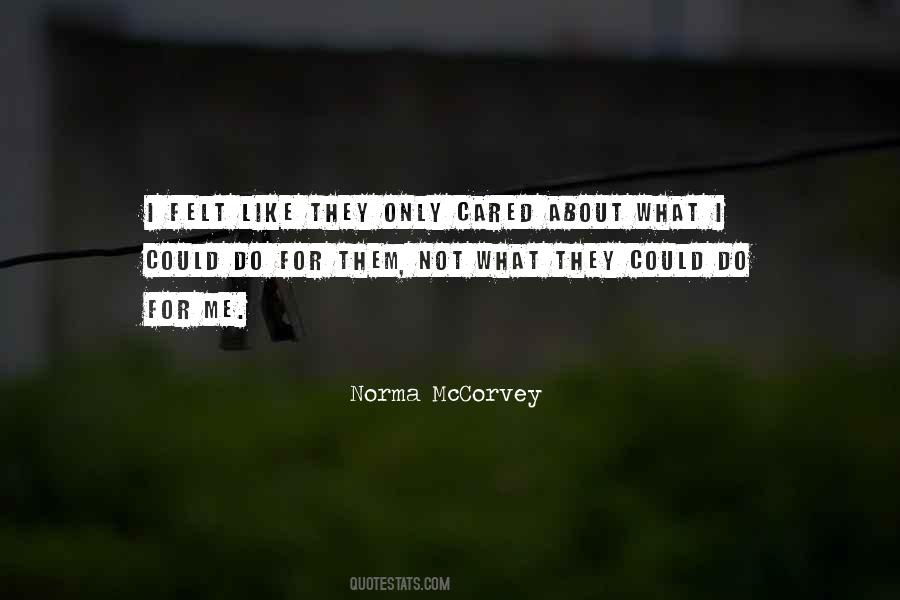 Quotes About If You Really Cared #12409