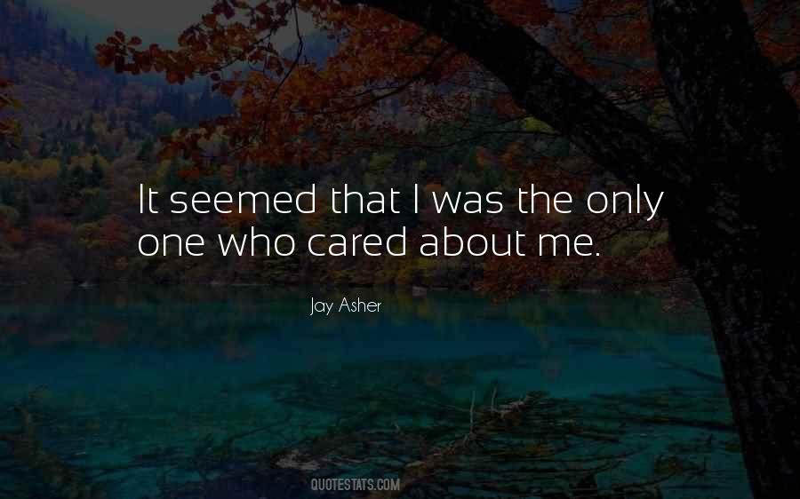 Quotes About If You Really Cared #1571