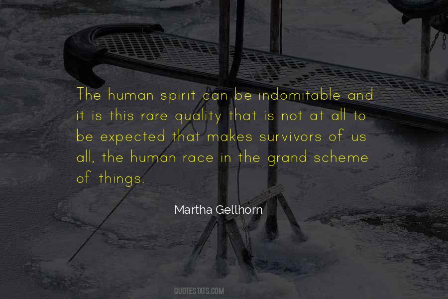 Quotes About The Indomitable Human Spirit #1391052