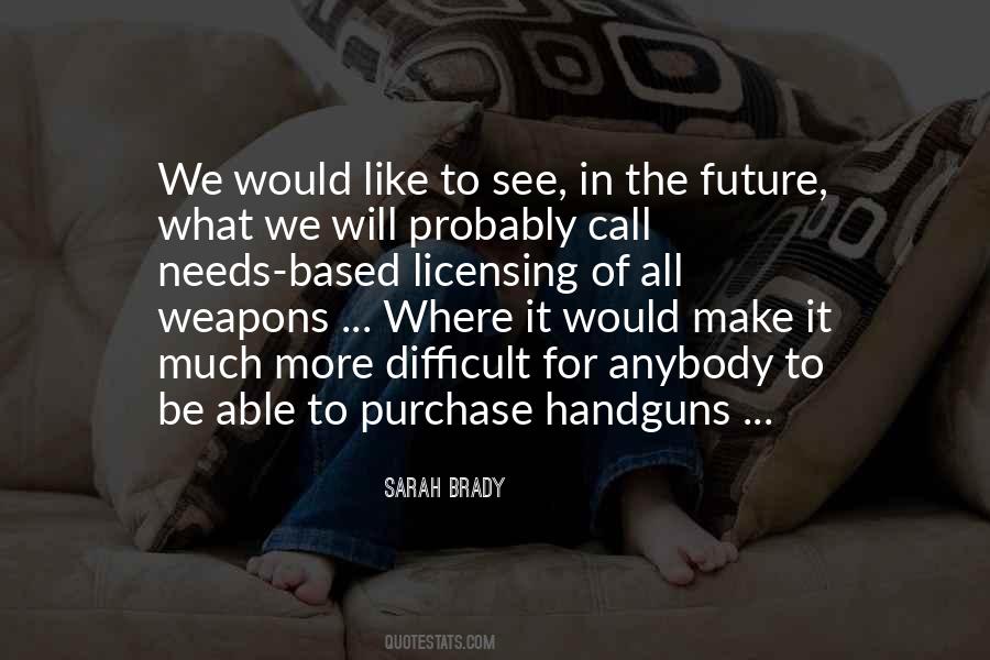Quotes About Handguns #1096980