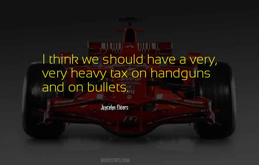 Quotes About Handguns #166889