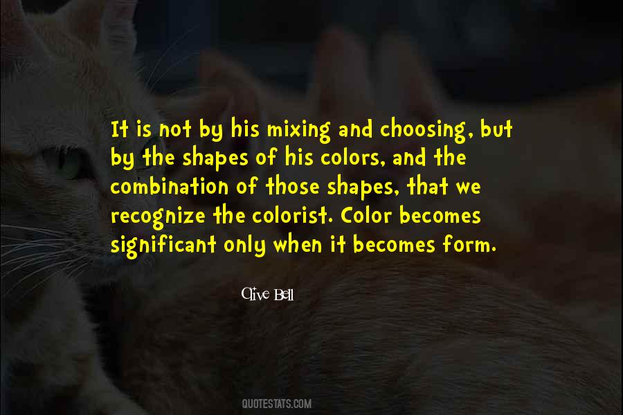 Quotes About Mixing Colors #153095