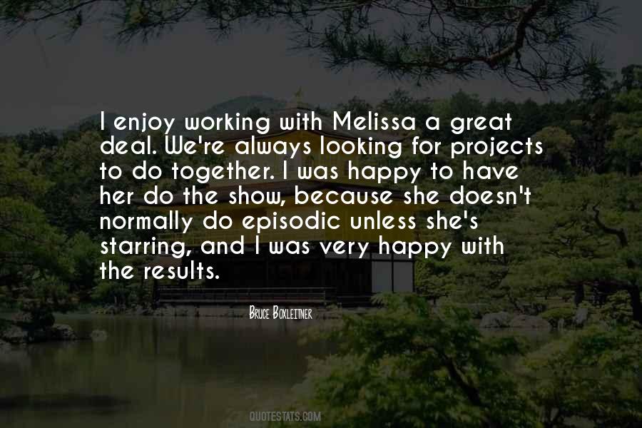 Quotes About Melissa #1145043