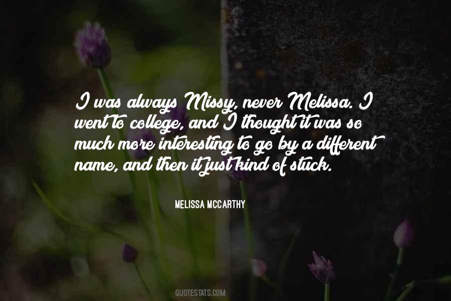 Quotes About Melissa #1333347