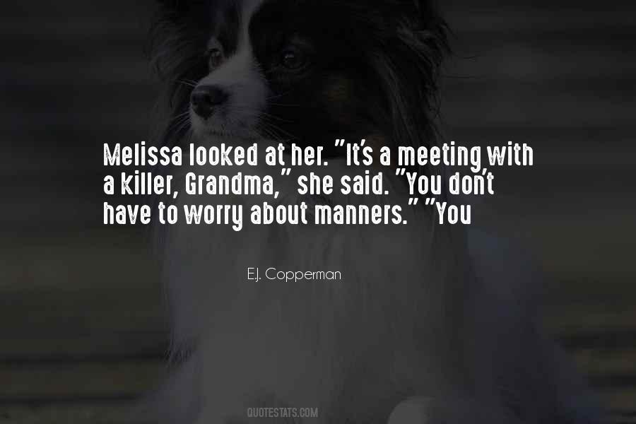 Quotes About Melissa #1461727