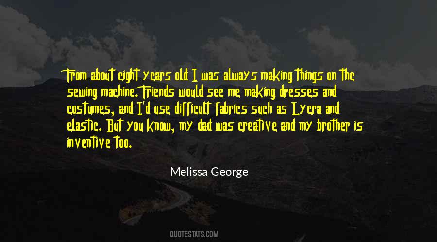 Quotes About Melissa #16034