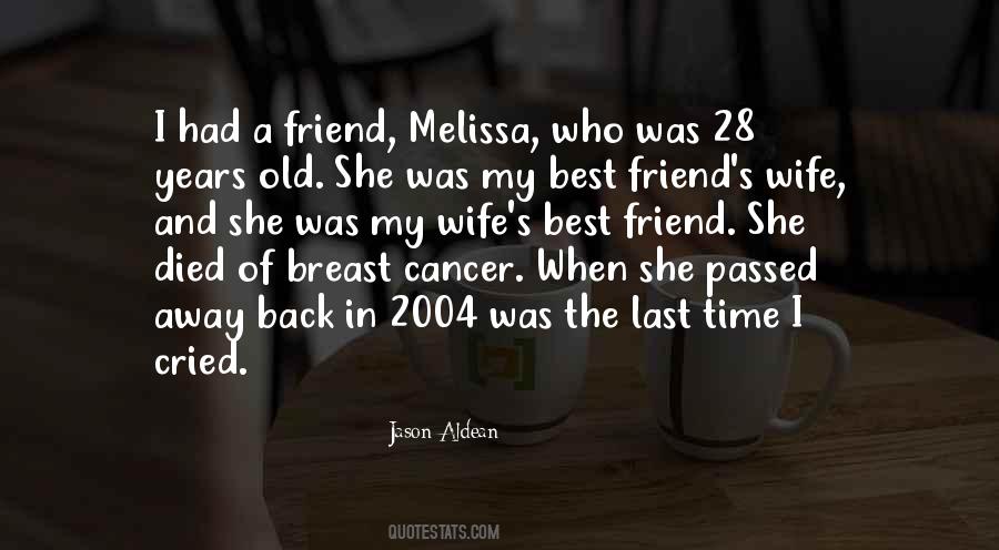 Quotes About Melissa #525547