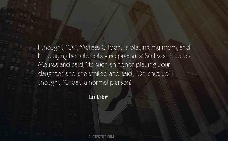 Quotes About Melissa #538217