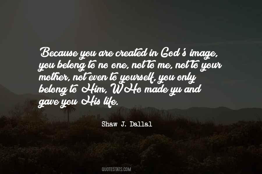 Quotes About Yourself And God #157696