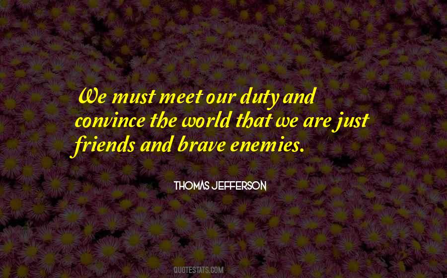 Quotes About Military Friends #1812913
