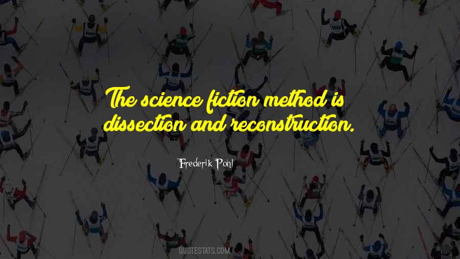 Quotes About Dissection #77841