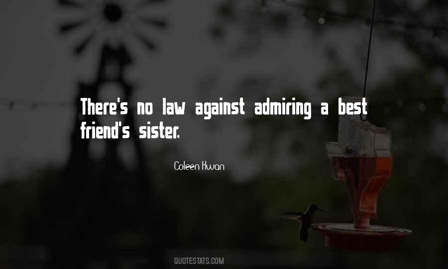 Quotes About Your Sister In Law #1642629