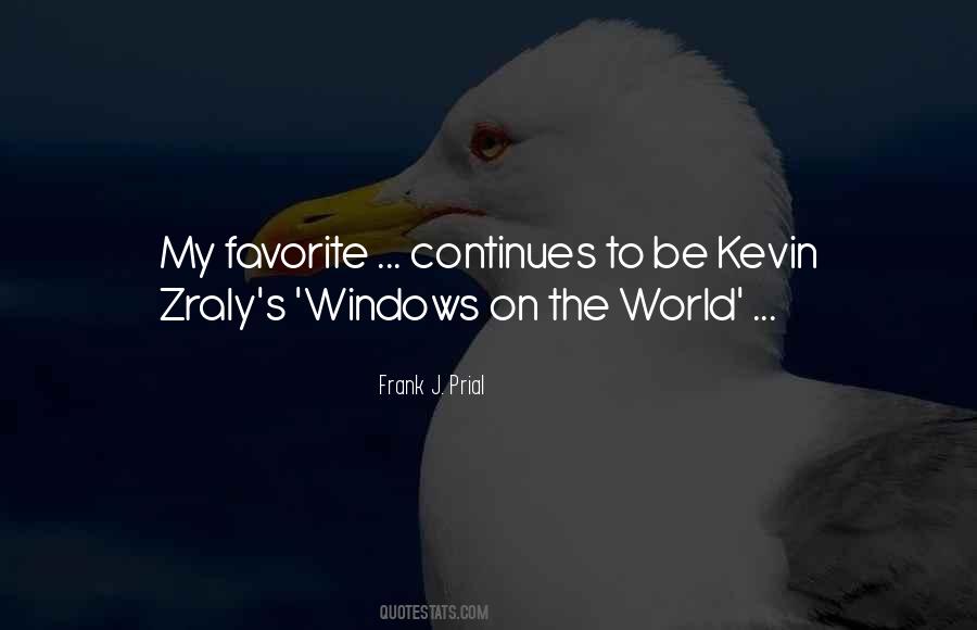 Quotes About Windows To The World #1554056