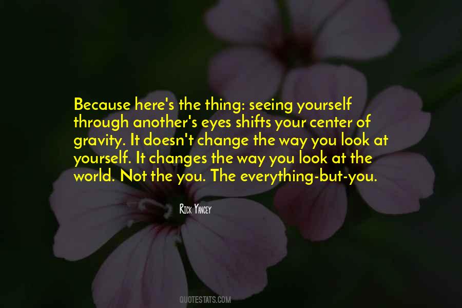 Center Yourself Quotes #1419306