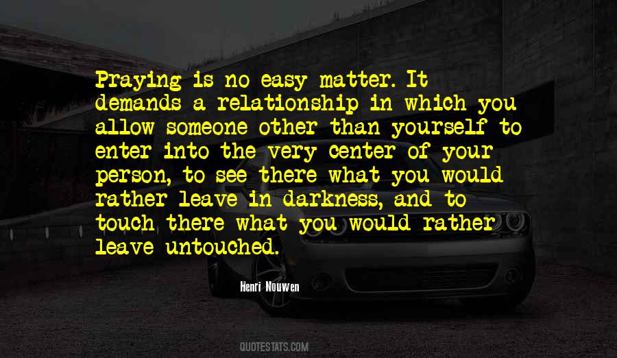 Center Yourself Quotes #1606284