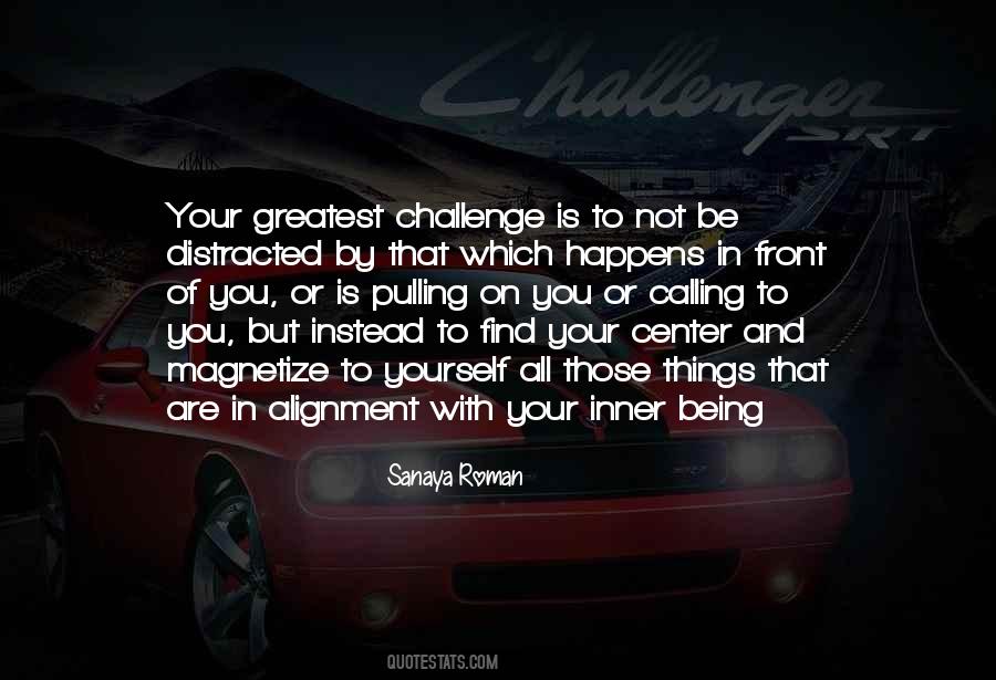 Center Yourself Quotes #1778545