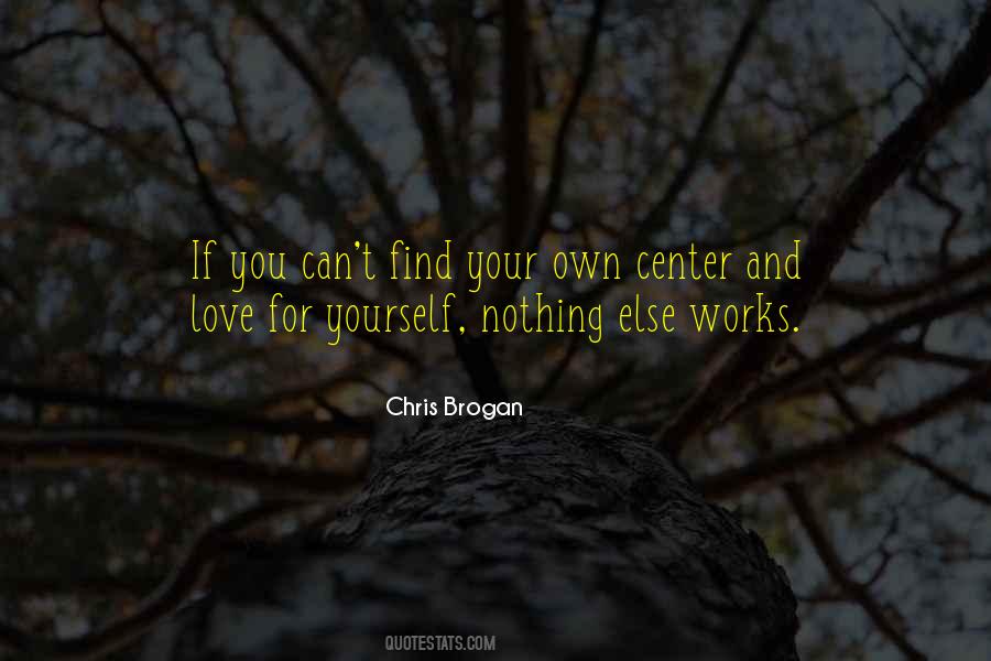 Center Yourself Quotes #955288