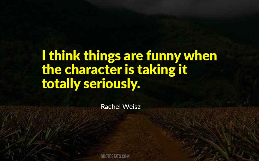 Think Things Quotes #1425190