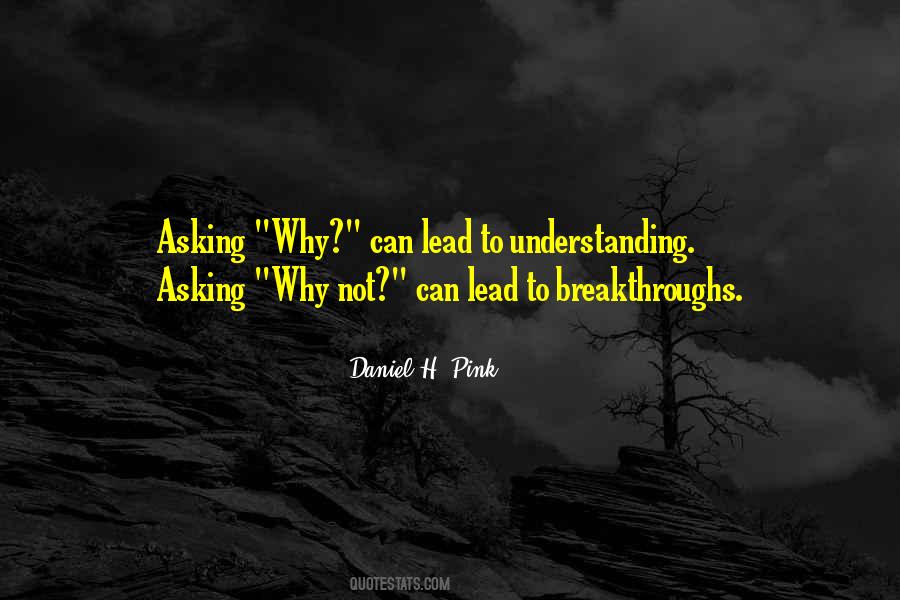 Quotes About Asking Why Not #386922