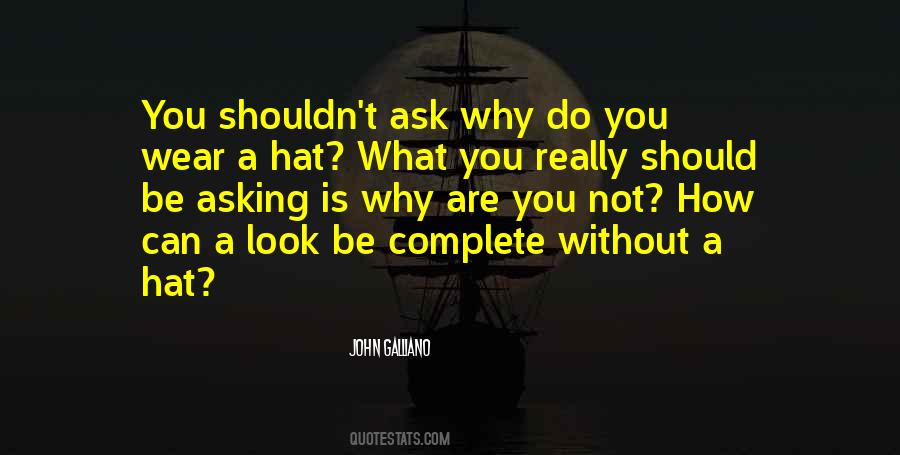 Quotes About Asking Why Not #898270