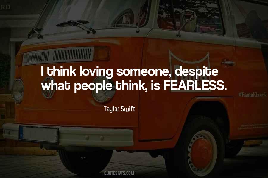 Quotes About Fearless Taylor Swift #1406445