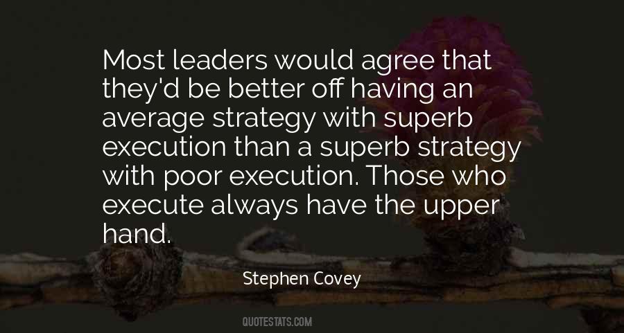 Quotes About Strategy Execution #1435586