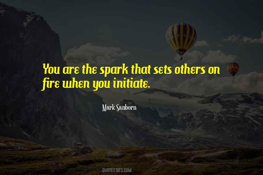 Spark Fire Quotes #1046614
