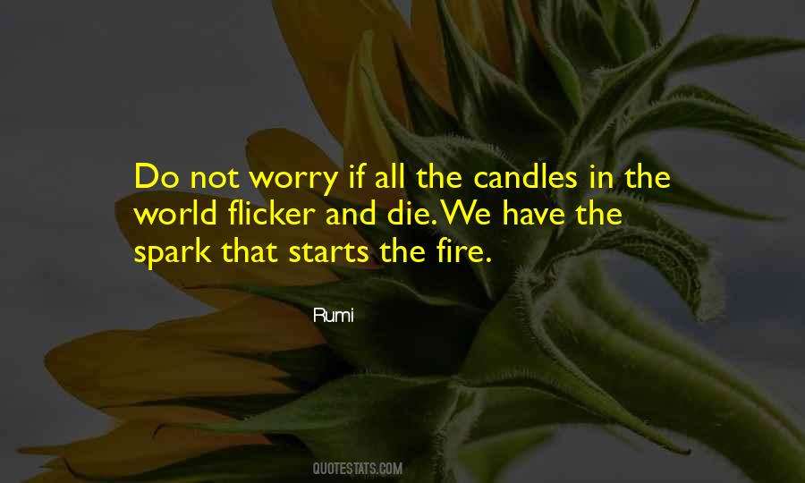 Spark Fire Quotes #649228