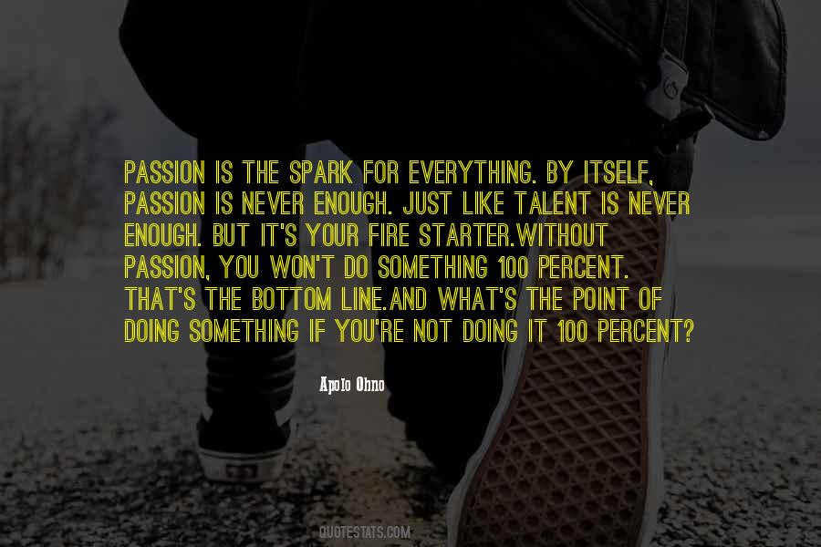 Spark Fire Quotes #811200