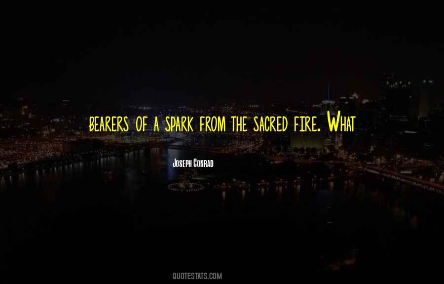 Spark Fire Quotes #842630