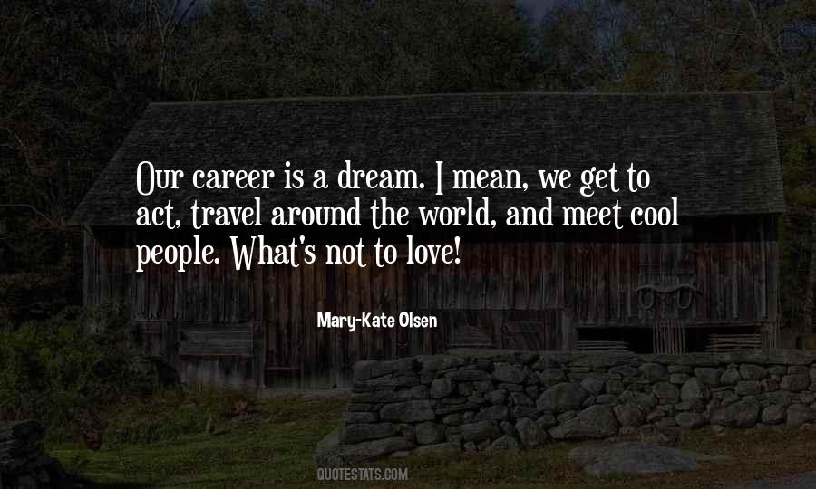 Quotes About Love And Career #352697