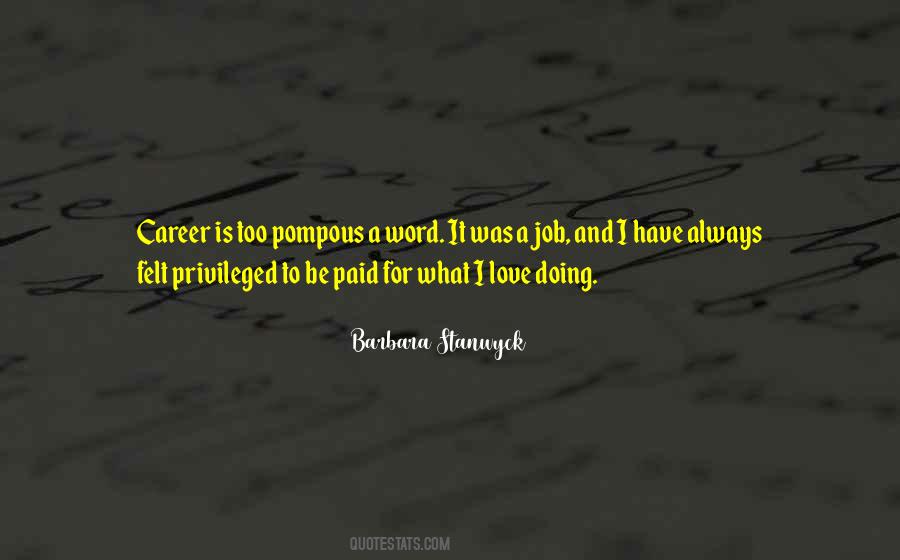 Quotes About Love And Career #428840