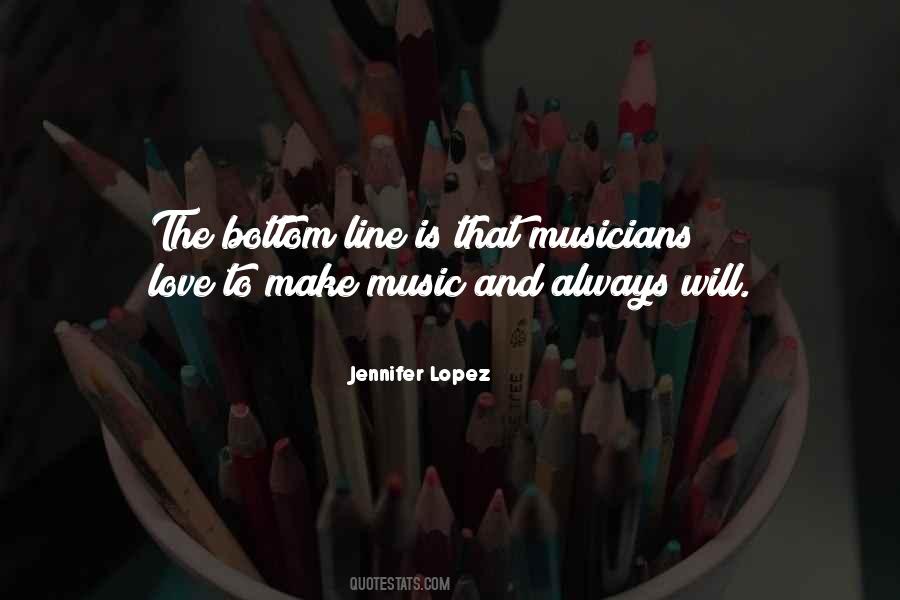 Quotes About Love Musicians #523307