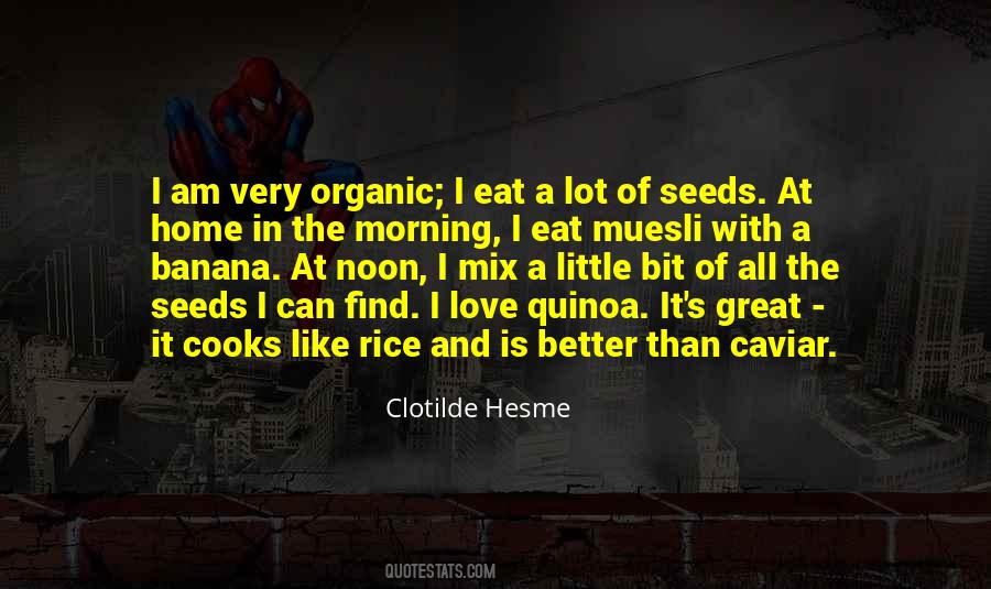 Eat Organic Quotes #603834